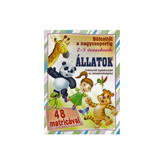 Bölcsitől a nagycsoportig - Állatok