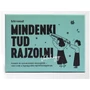 Kép 1/4 - Körvonal - Mindenki tud rajzolni. . . valahogy